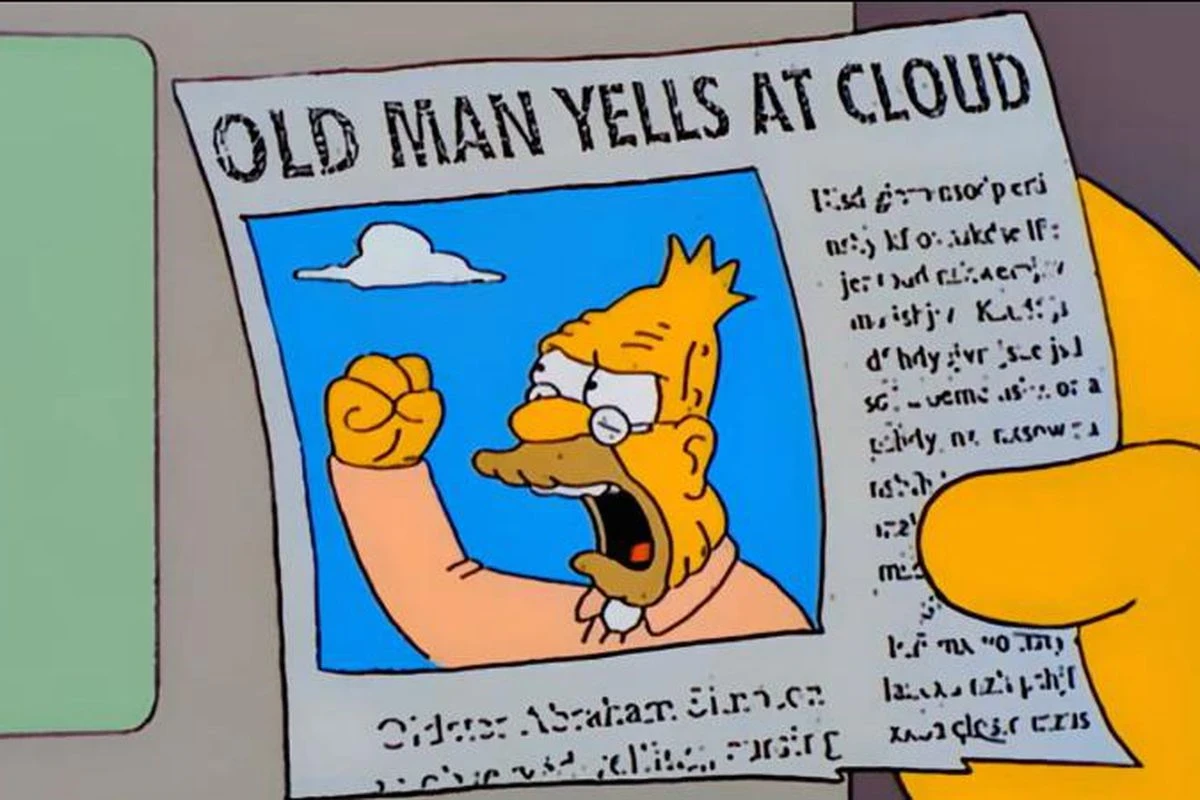 Old man yells at cloud dot jpeg